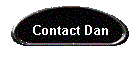 Contact Dan